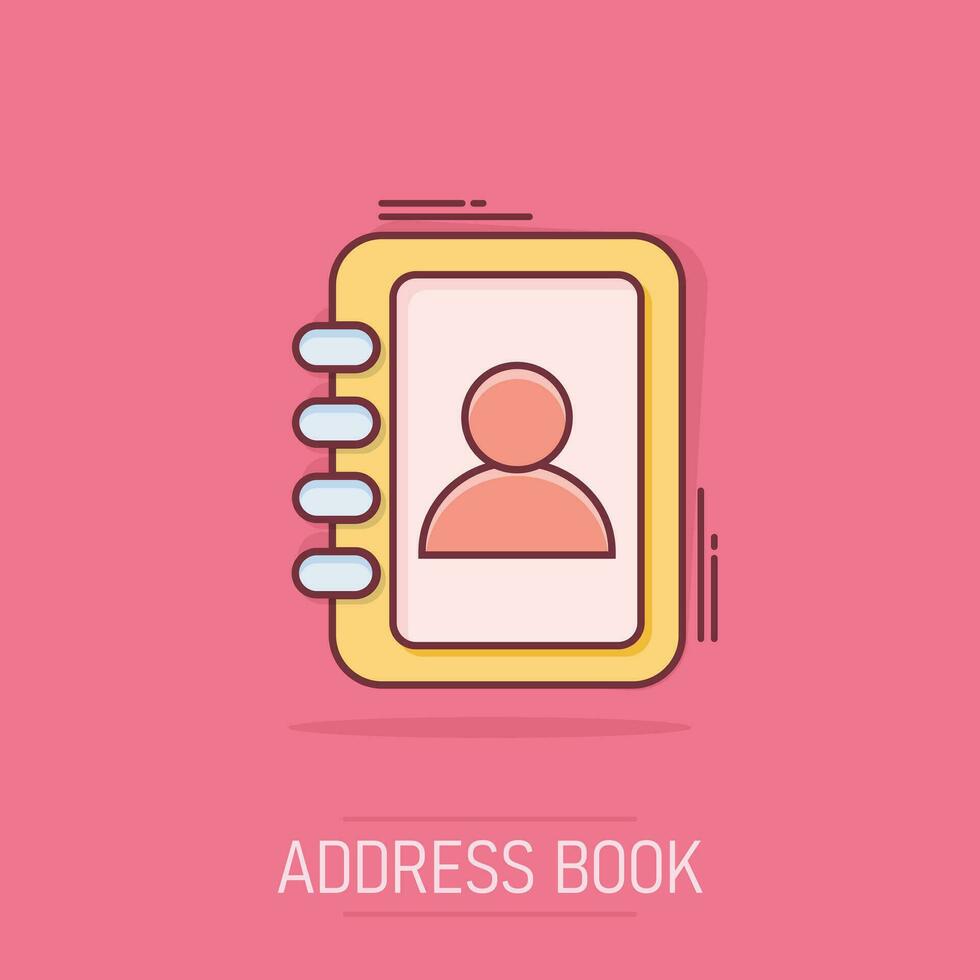Vector cartoon address book icon in comic style. Contact note sign illustration pictogram. Notebook business splash effect concept.
