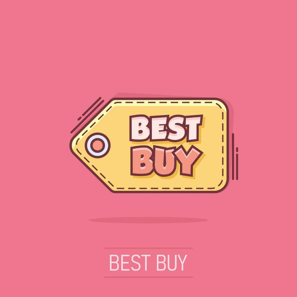 Vector cartoon best buy shopping icon in comic style. Best buy sign illustration pictogram. Discount business splash effect concept.