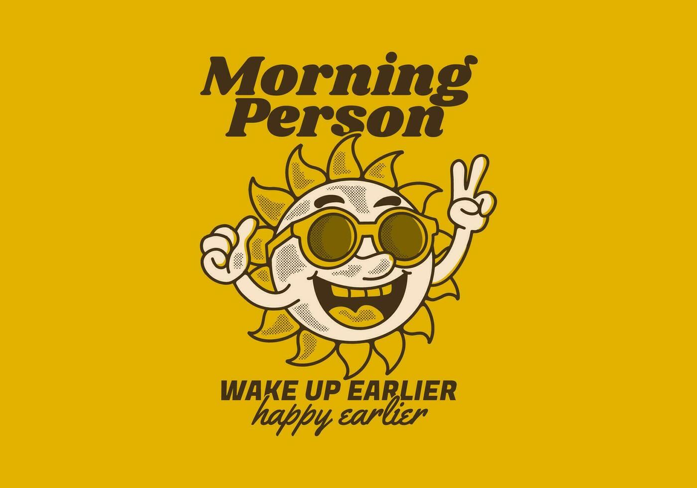 Morning person. Vintage character illustration of a sun wearing sunglasses vector