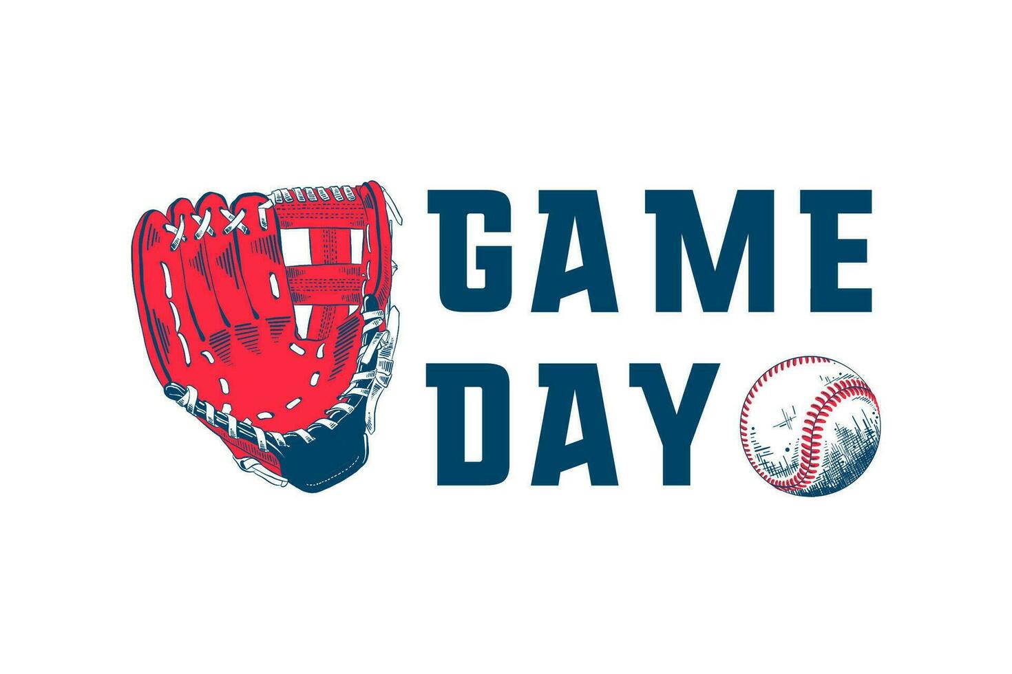 Vector engraved style illustration for posters, decoration, t-shirt design. Hand drawn sketch of baseball ball and glove with motivational typography isolated on white background. Game day.