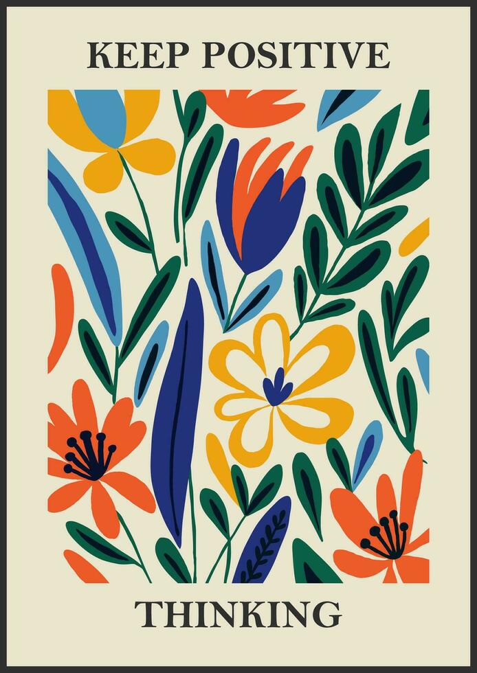 botánico matisse inspirado flor pared Arte carteles, folleto, volantes plantillas, contemporáneo collage. orgánico formas, línea floral modelo con positivo cita, mantener positivo pensando vector