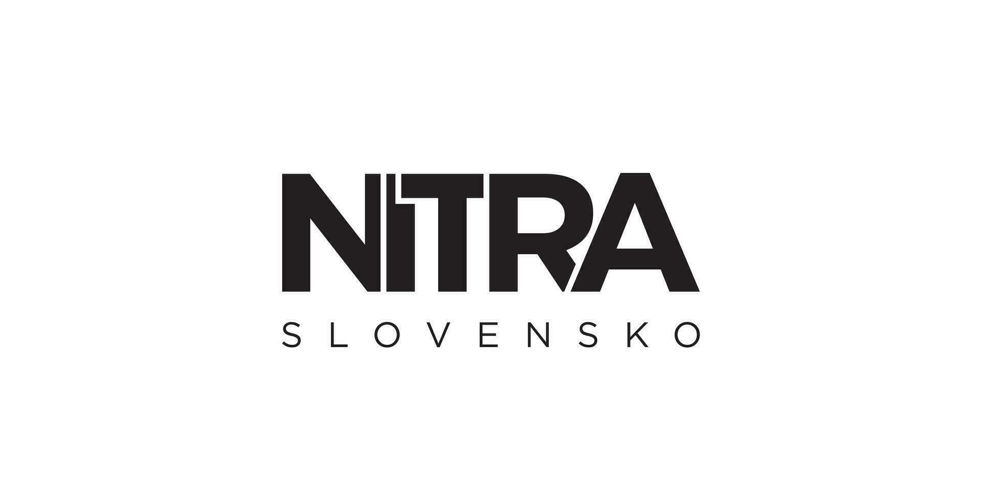 Nitra in the Slovakia emblem. The design features a geometric style, vector illustration with bold typography in a modern font. The graphic slogan lettering.