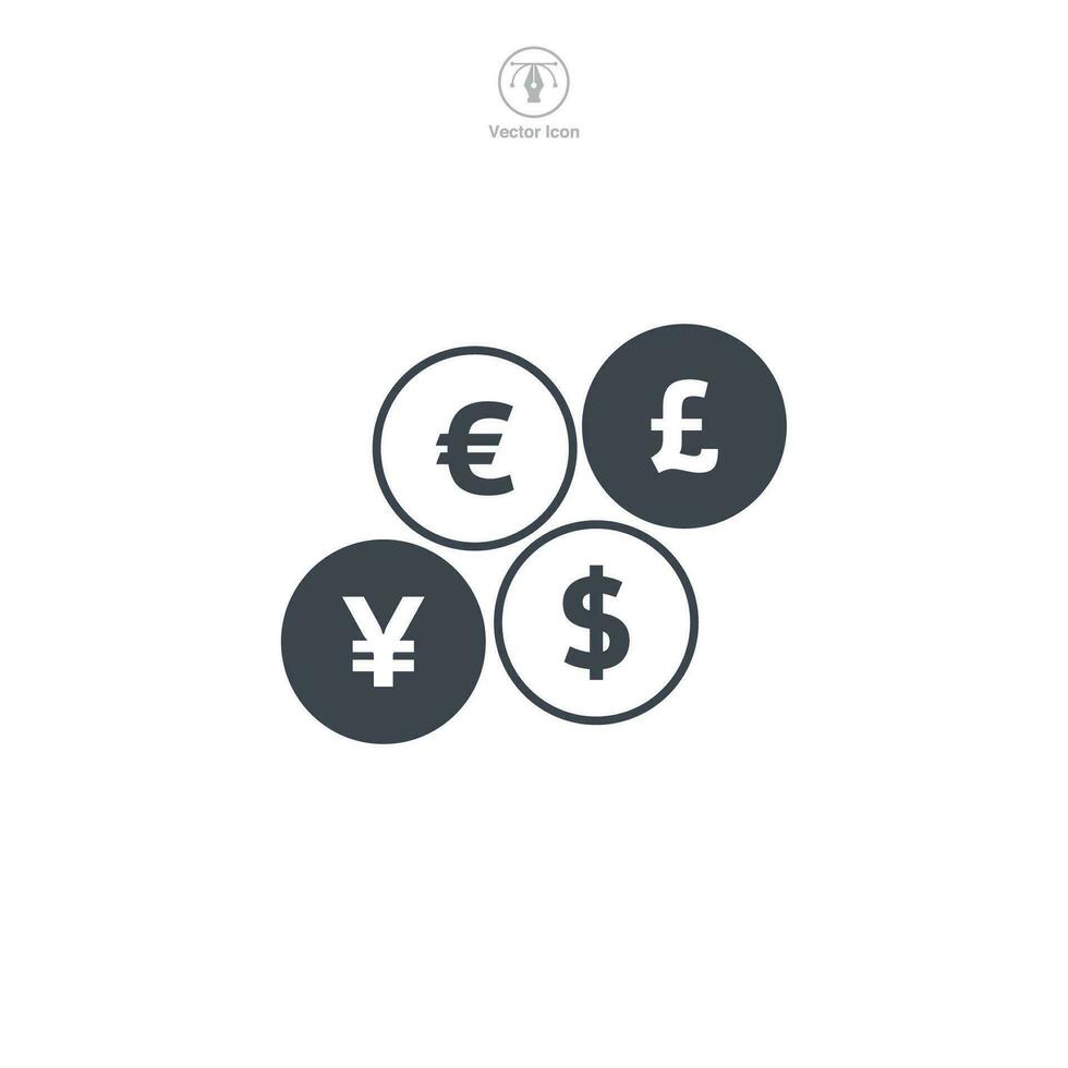 Coin Dollar, Euro, Pound, or Yen Icon symbol vector illustration isolated on white background