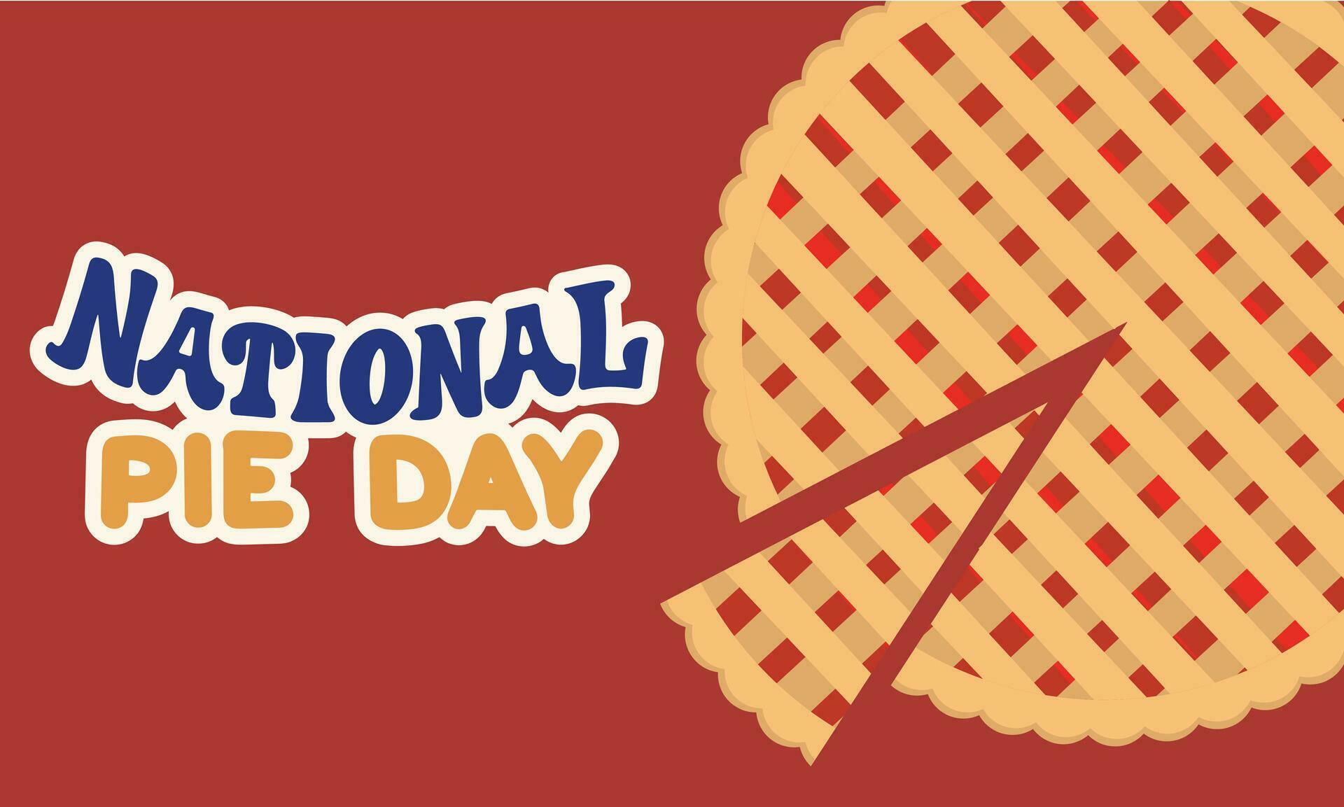 National Pie Day banner. Traditional pie and piece of pie. Text National Pie Day. Hand drawn