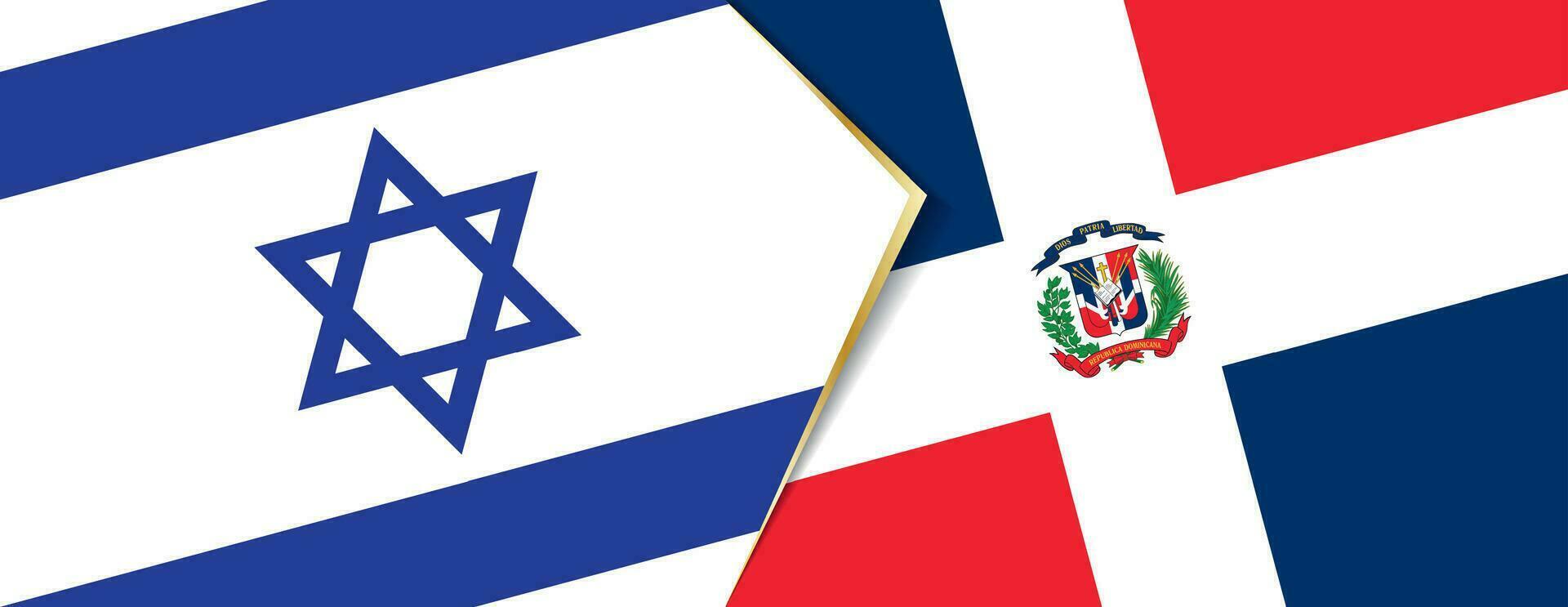 Israel and Dominican Republic flags, two vector flags.
