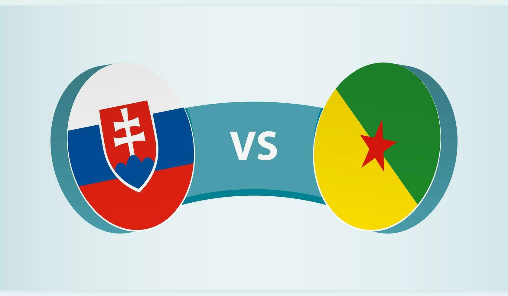 Eslovaquia versus francés Guayana, equipo Deportes competencia concepto. vector