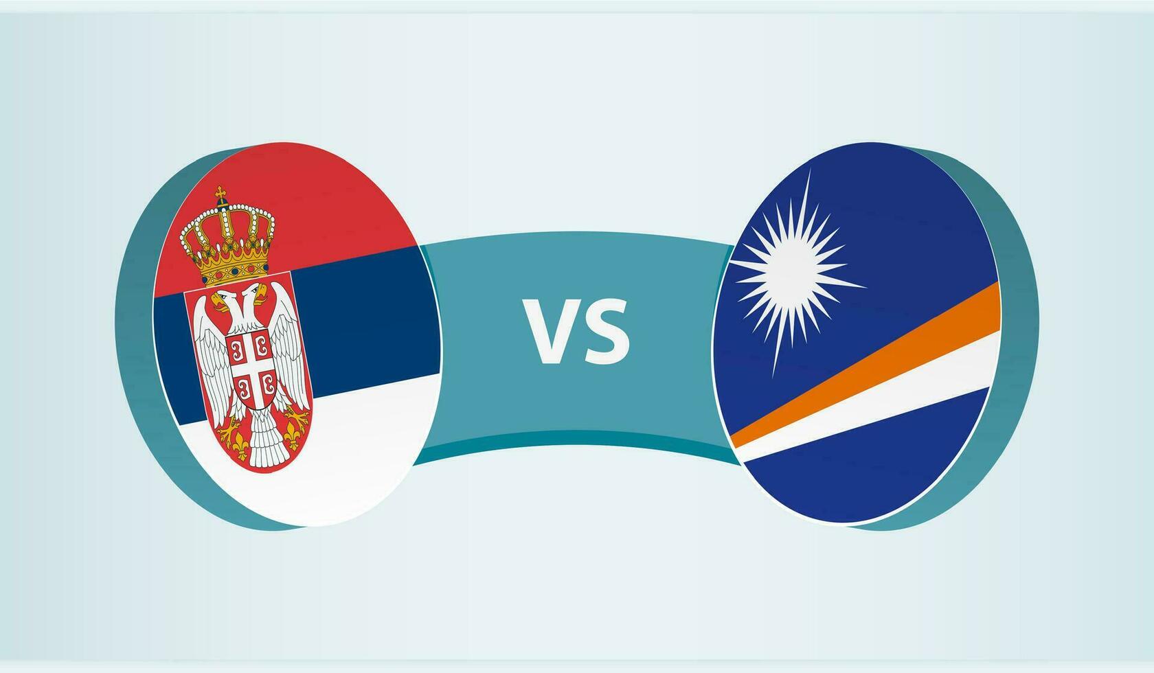 Serbia versus Marshall Islands, team sports competition concept. vector