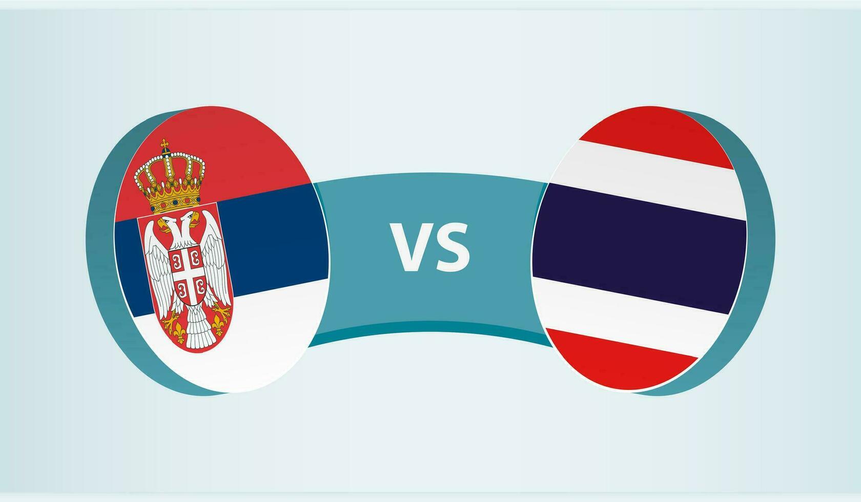 Serbia versus Thailand, team sports competition concept. vector
