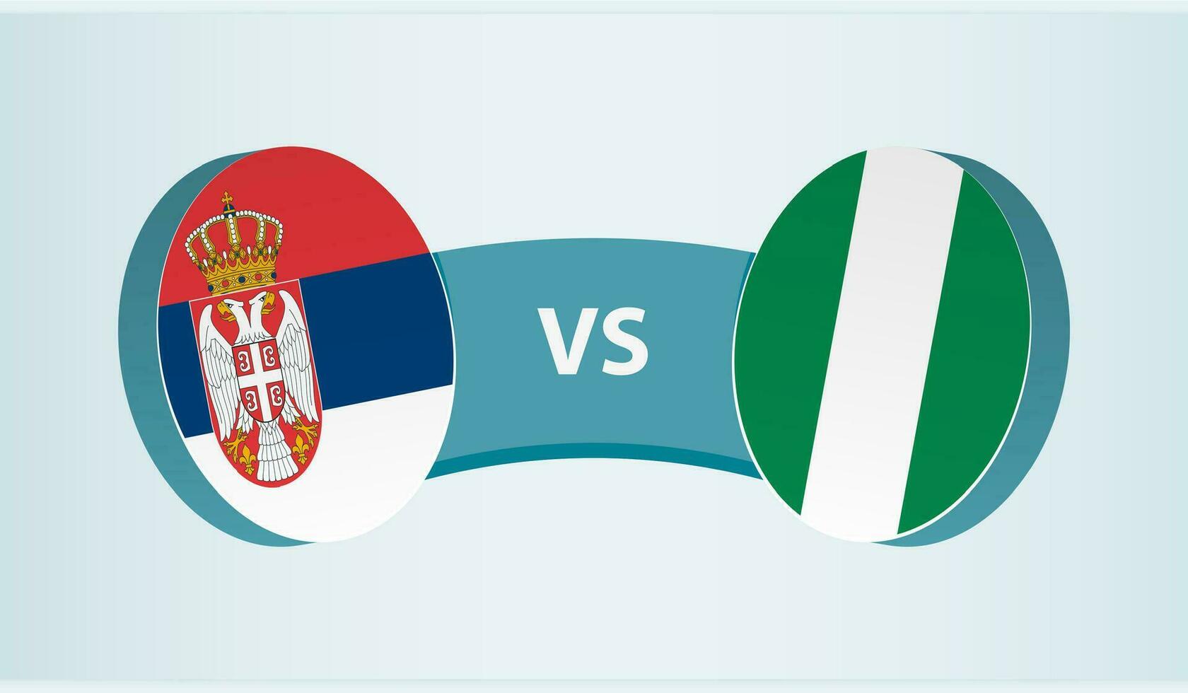 Serbia versus Nigeria, team sports competition concept. vector