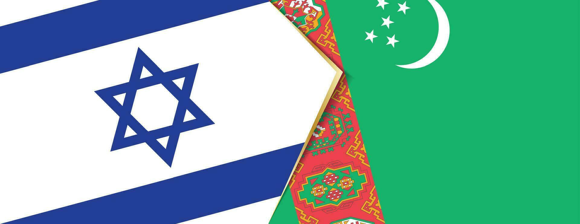 Israel and Turkmenistan flags, two vector flags.
