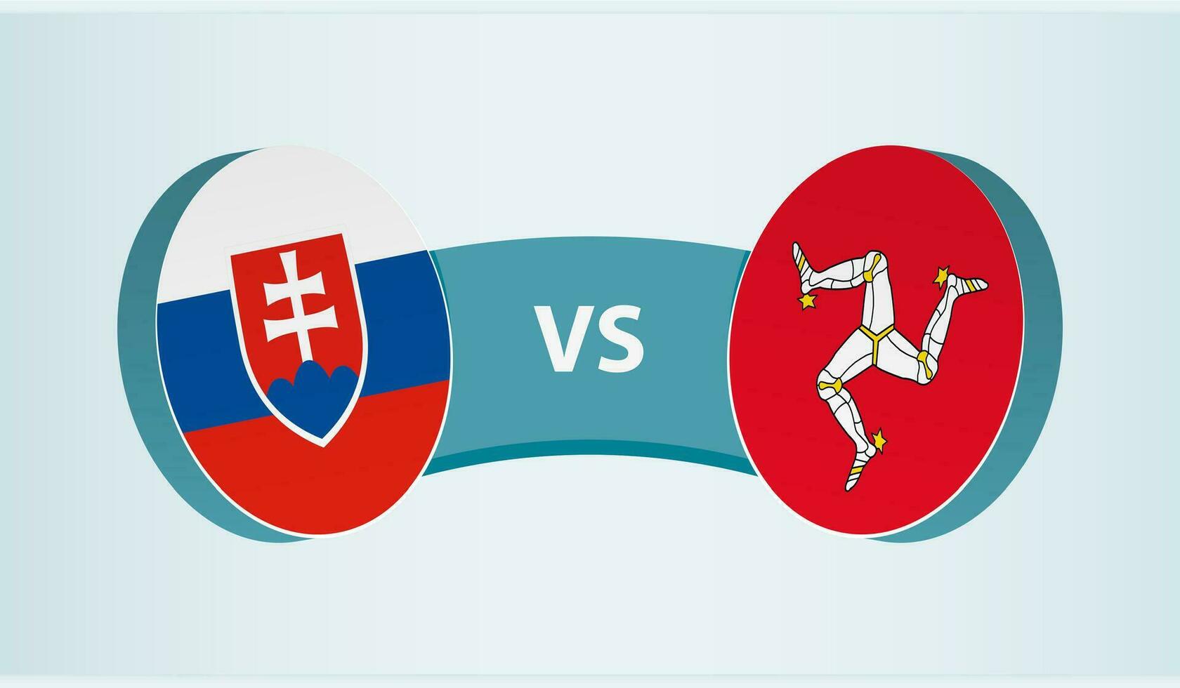 Slovakia versus Isle of Man, team sports competition concept. vector