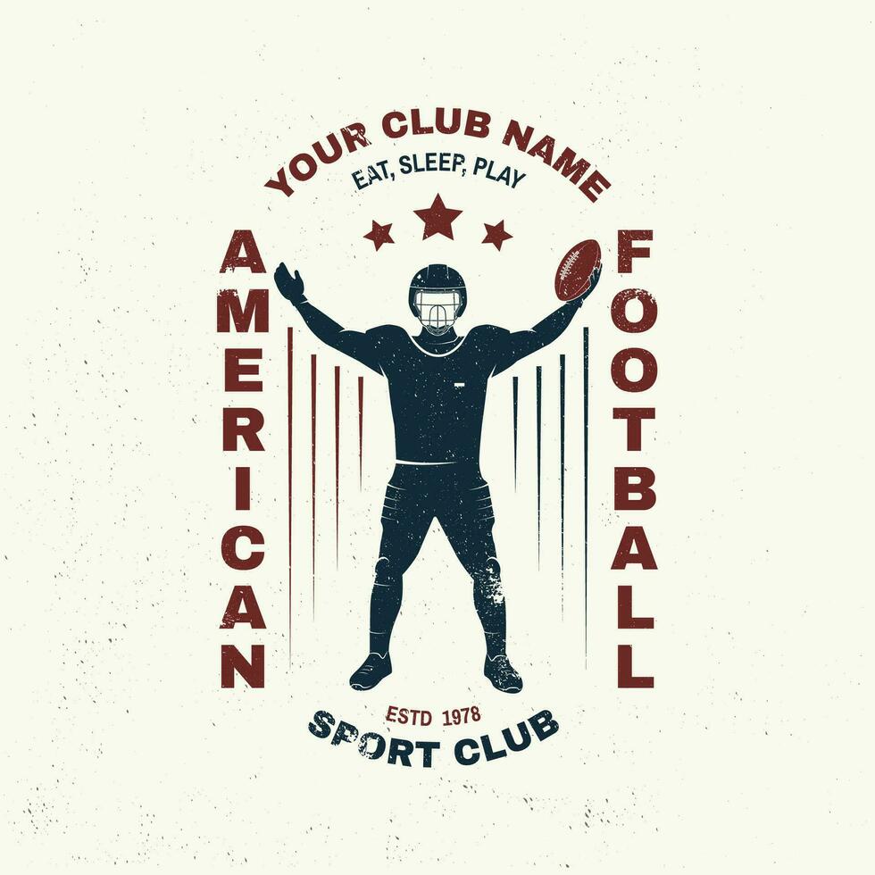 American football or rugby club badge. Vector . Concept for shirt, logo, print, stamp, tee, patch. Vintage typography design with american football sportsman player silhouette