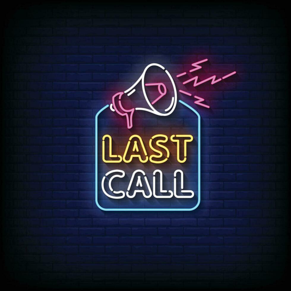 Neon Sign last call with brick wall background vector