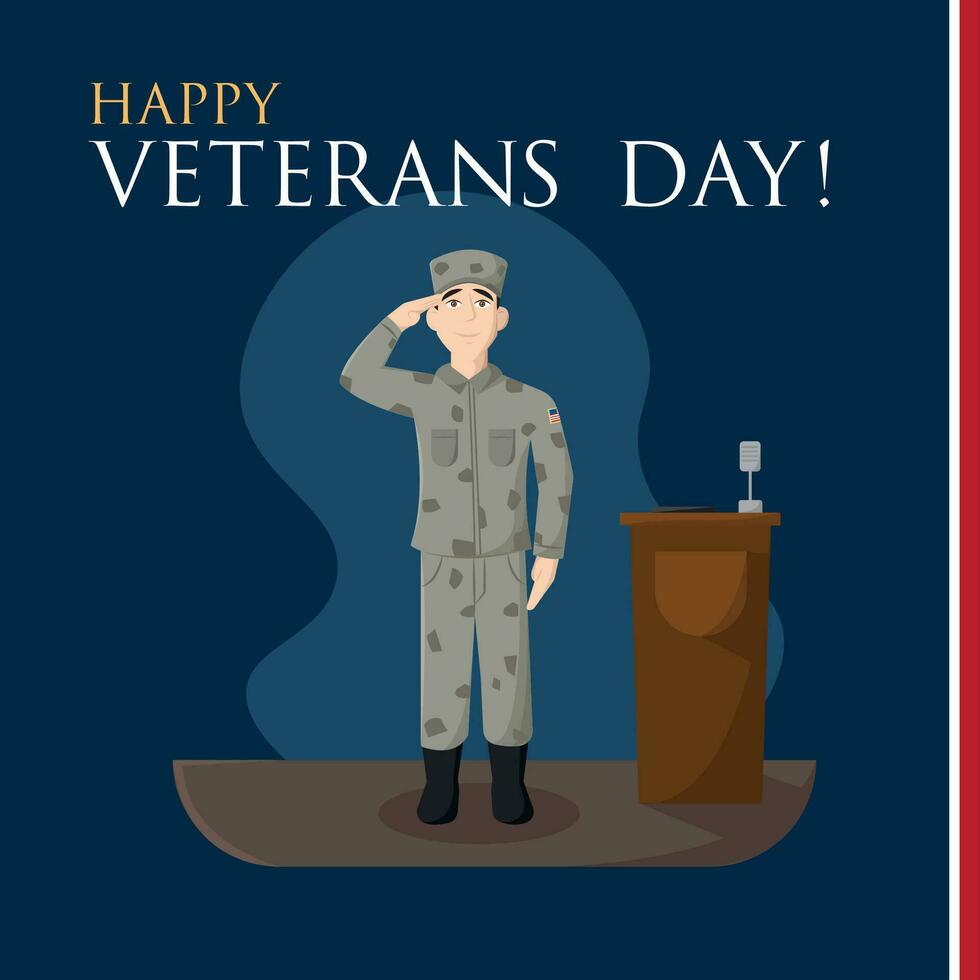 Happy soldier doing a salute next to a podium Happy veterans day Vector illustration