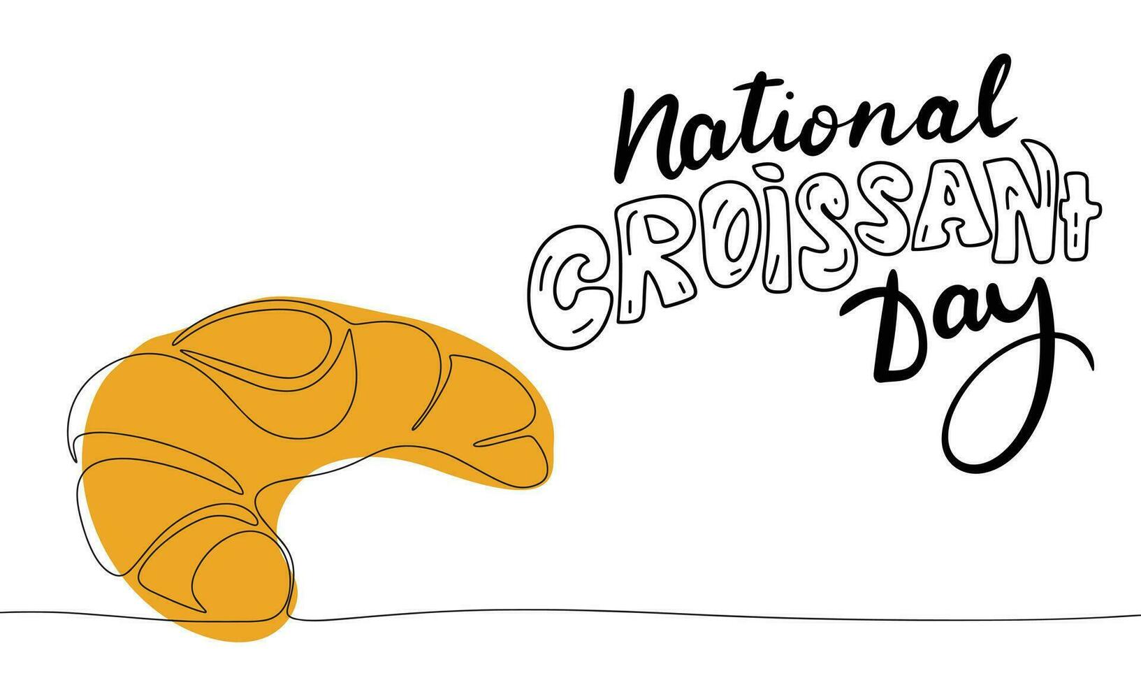 National Croissant Day banner. Handwriting inscription,National Croissant Day. Line art croissant one line continue. Hand drawn vector art.