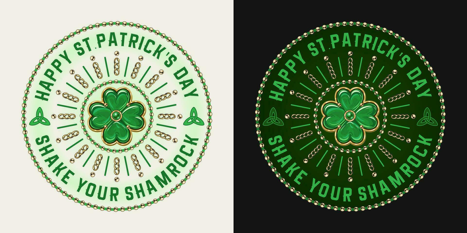 Circular St Patricks Day label with four leaves shamrock clover, golden chains, beads, text. Clover like jewelry charm made of green enamel in golden frame. Vintage illustration in luxury style vector