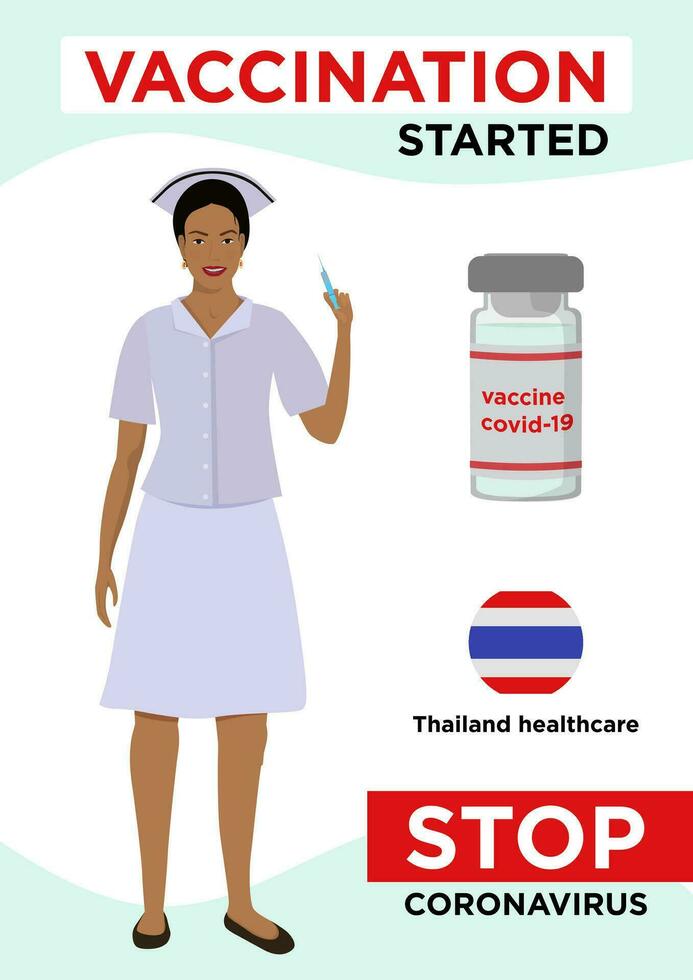 Vector illustration of the beginning of coronavirus vaccination in Thailand. A nurse holds a syringe with a vaccine. Flyer or banner for vaccination.