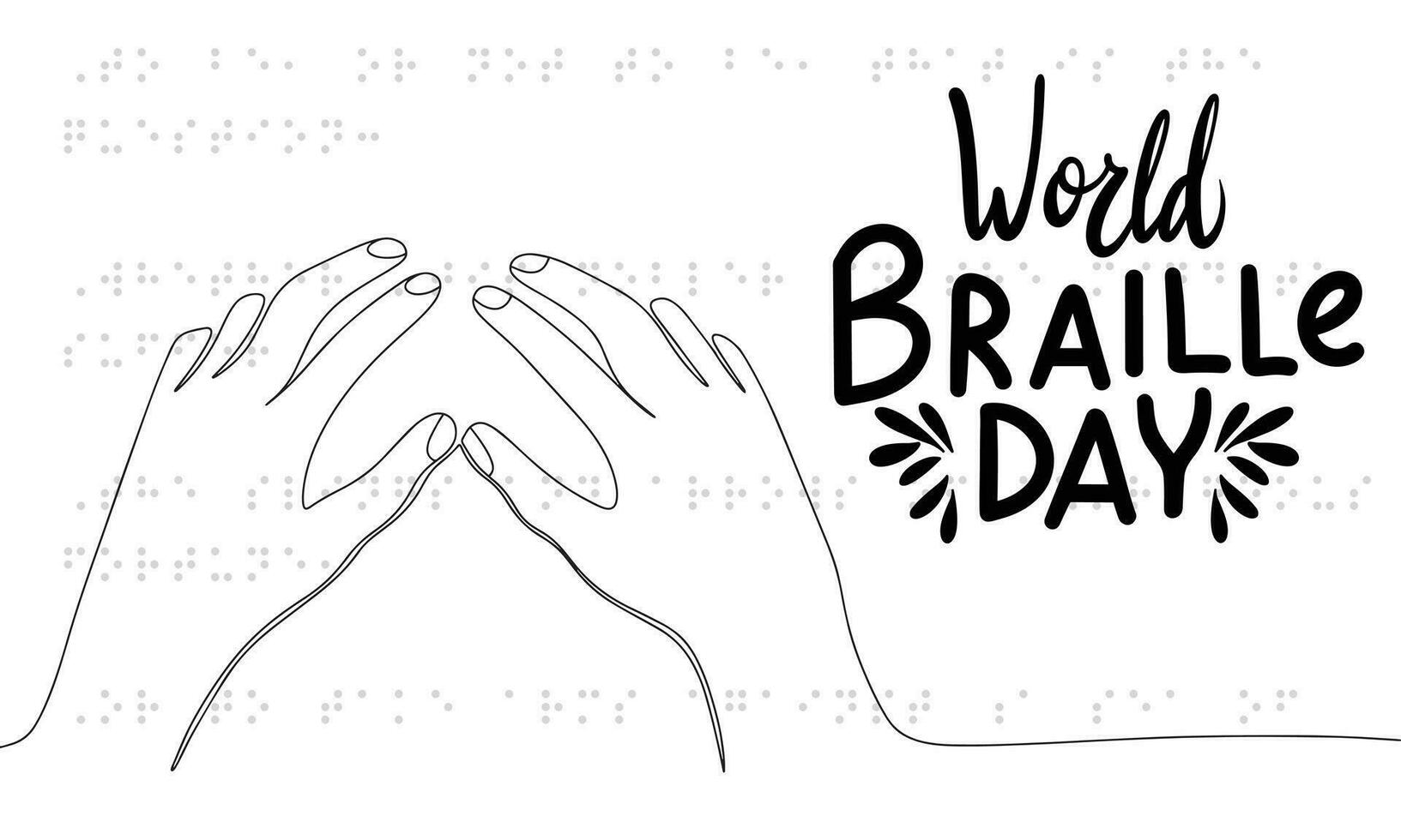 World Braille Day banner. Handwriting lettering World Braille Day text and line art hands with Braille dots. Hand drawn vector art.