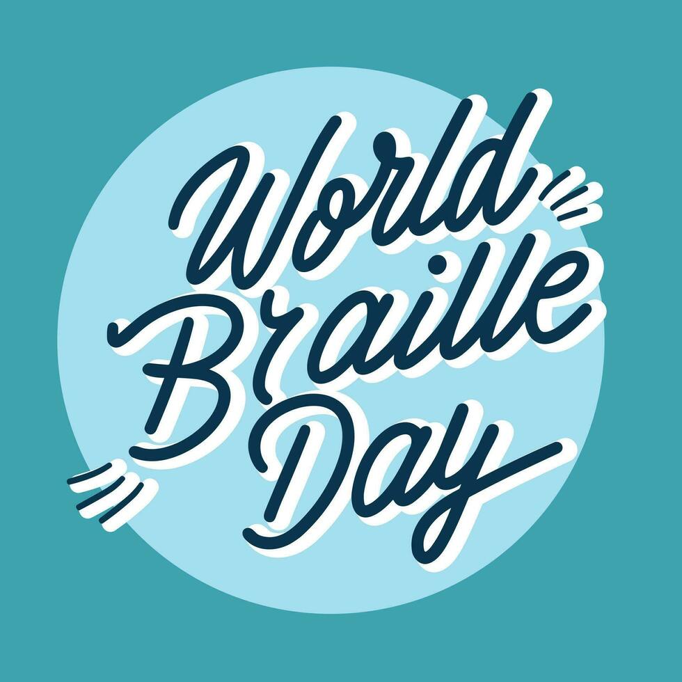 World Braille Day banner. Handwriting lettering World Braille Day text square composition. Hand drawn vector art.