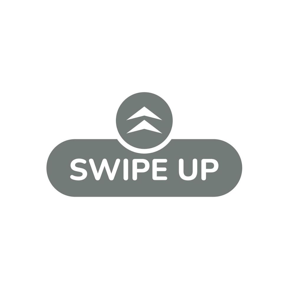 Swipe up vector button. Arrow scroll web page interface symbol.