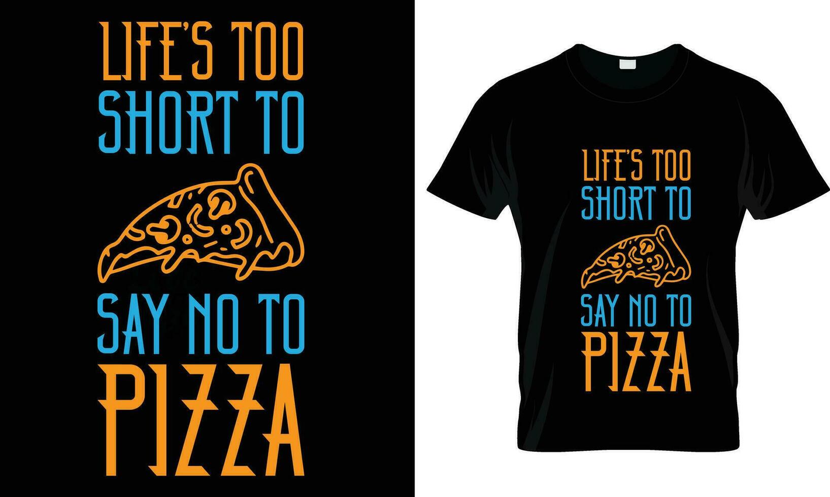 Pizza t-shirt design vector graphic.