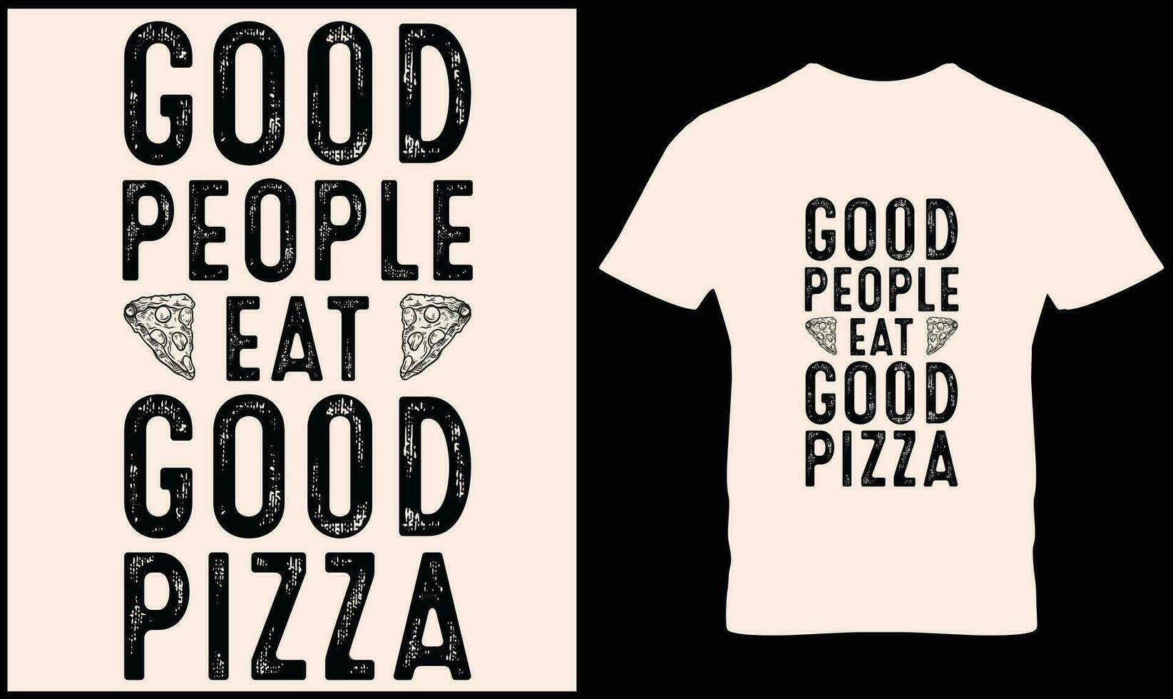 Pizza t-shirt design vector graphic.