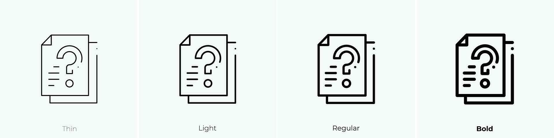 question icon. Thin, Light, Regular And Bold style design isolated on white background vector