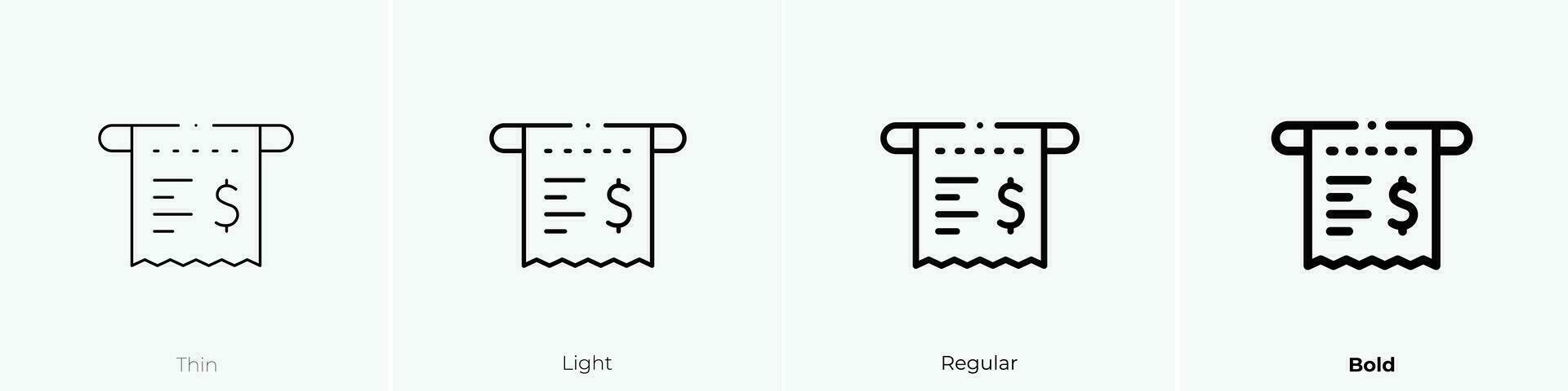 receipt icon. Thin, Light, Regular And Bold style design isolated on white background vector