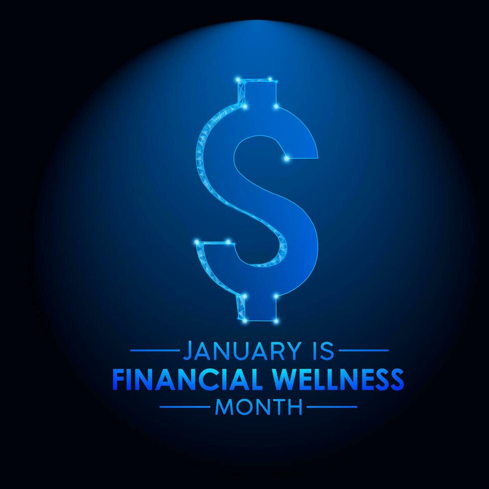 Financial wellness month is observed every year in january. January is financial wellness month. Low poly style design. Vector template for banner, greeting card, poster with Dark blue background.