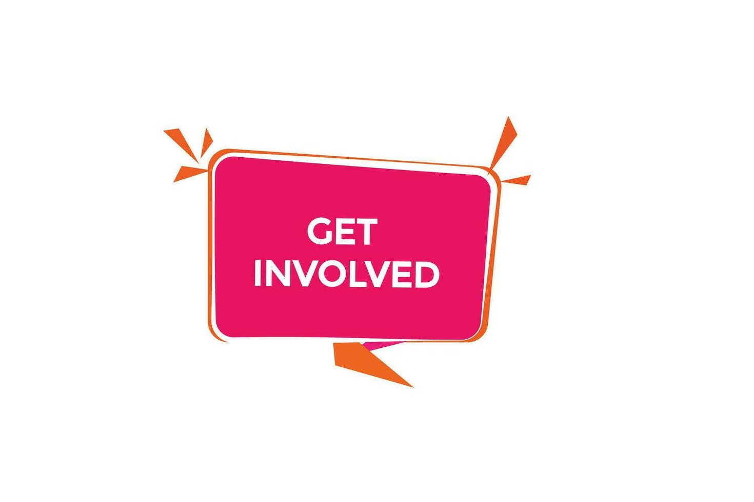 new get involved website, click button, level, sign, speech, bubble  banner, vector