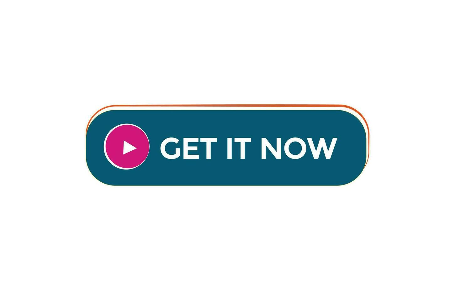 new get it now website, click button, level, sign, speech, bubble  banner, vector