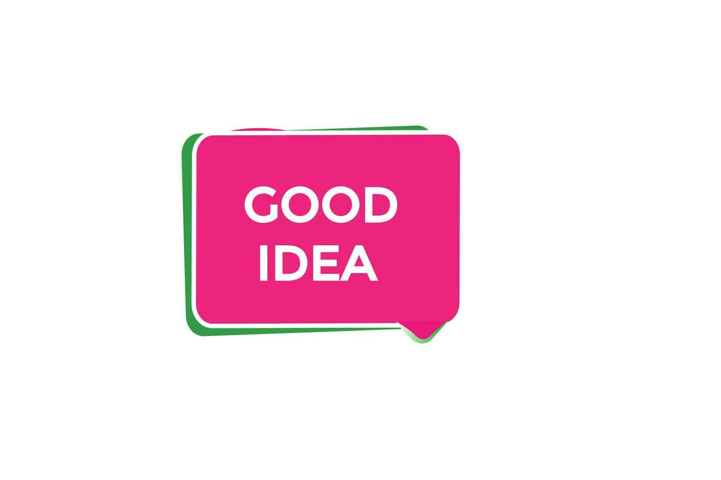 new good idea website, click button, level, sign, speech, bubble  banner, vector