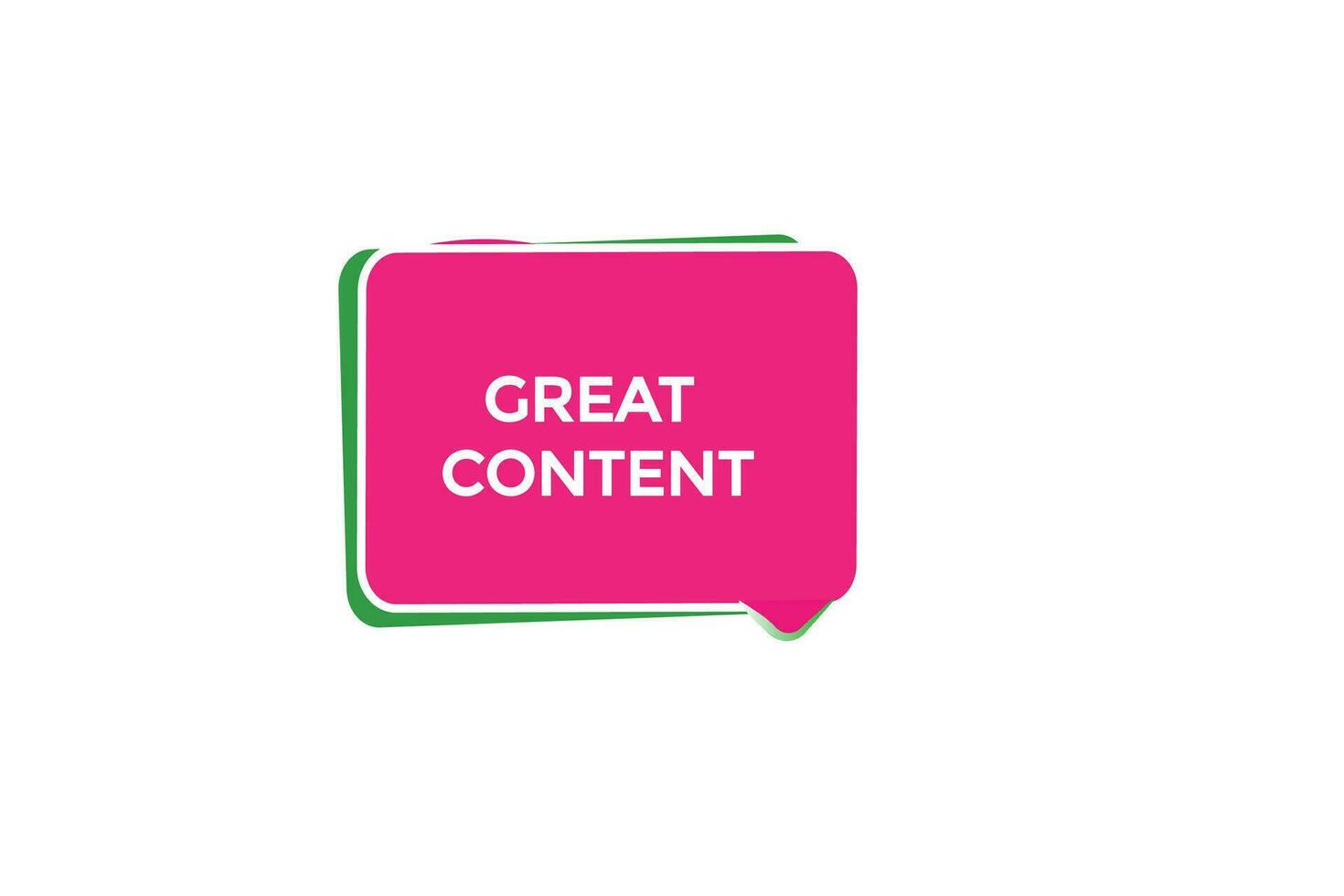 new great content  website, click button, level, sign, speech, bubble  banner, vector