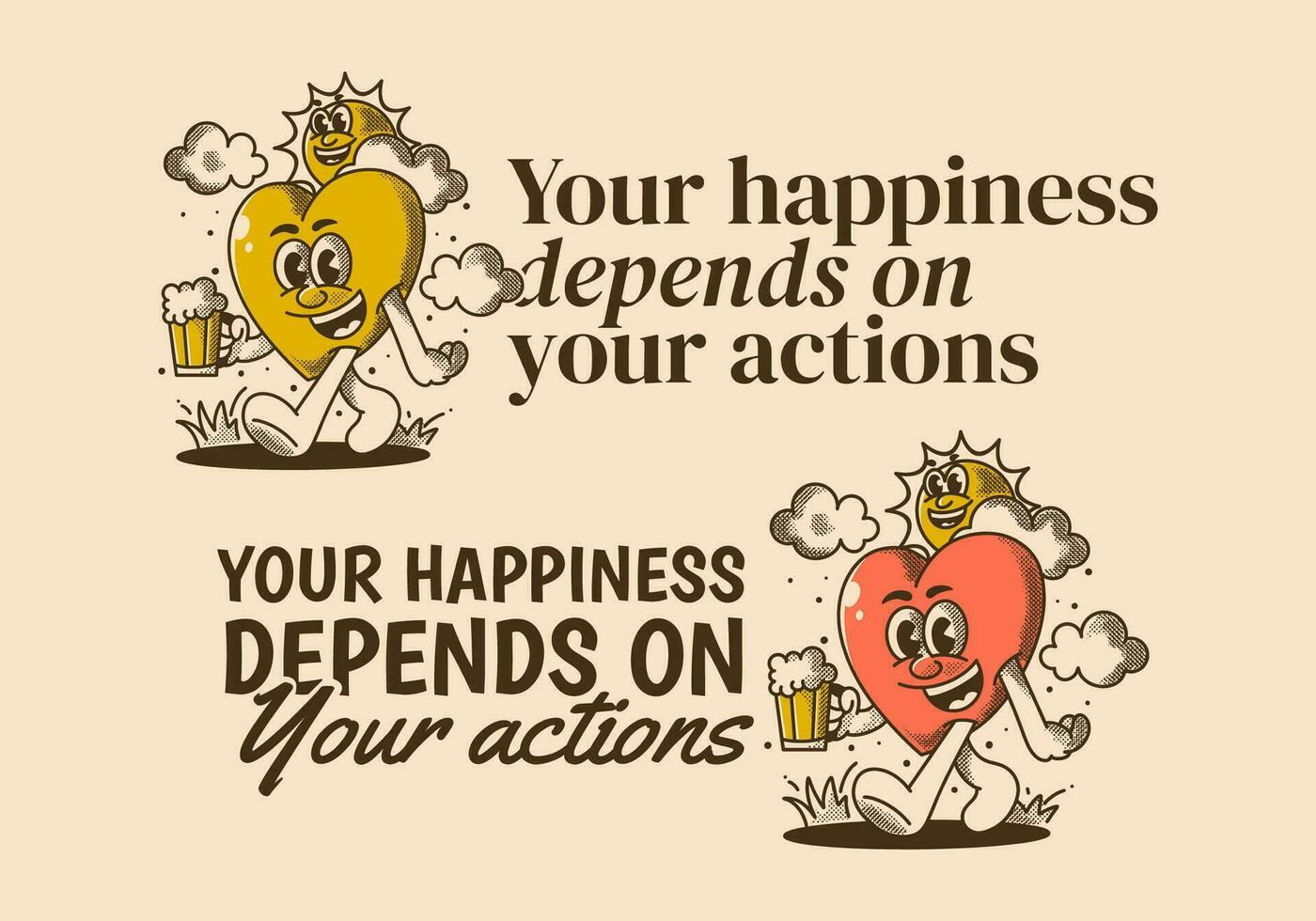 Your happiness depends on your actions. Character of sun and heart holding a beer vector