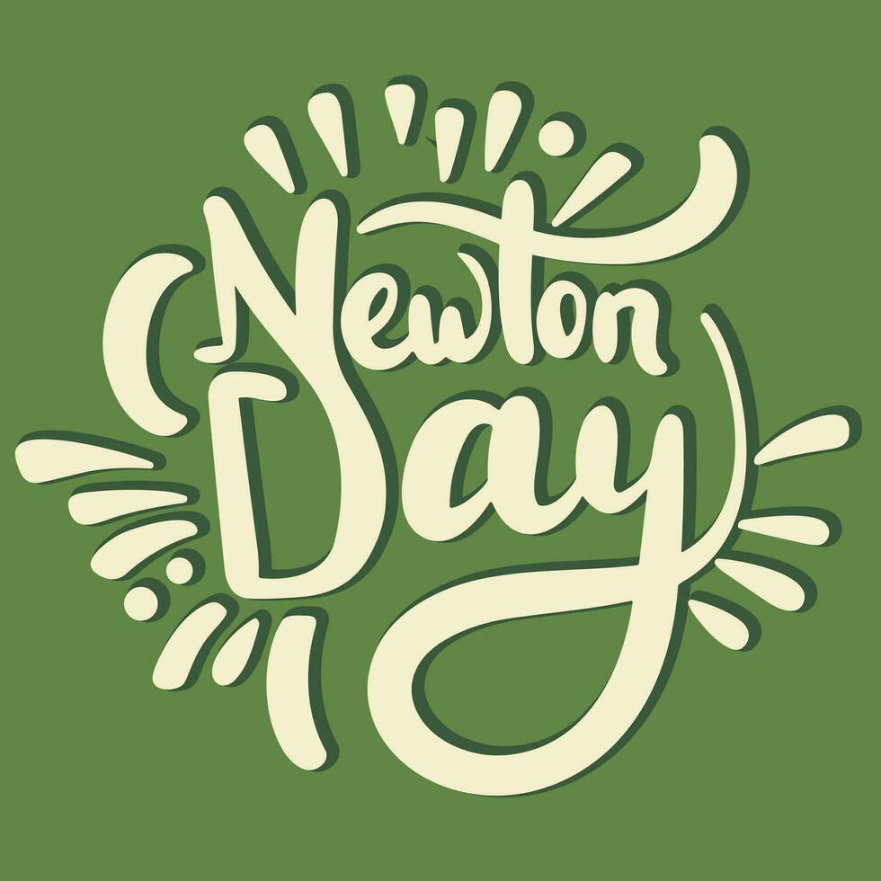 Newton día bandera. escritura inscripción, Newton día. mano dibujado vector Arte.