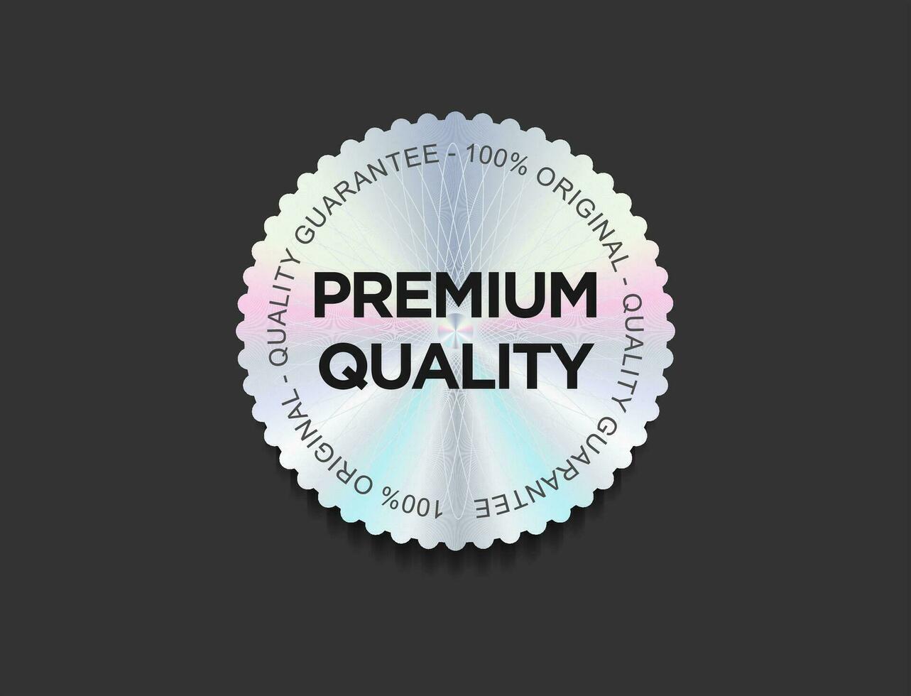 Hologram sticker or label with holographic texture premium quality vector