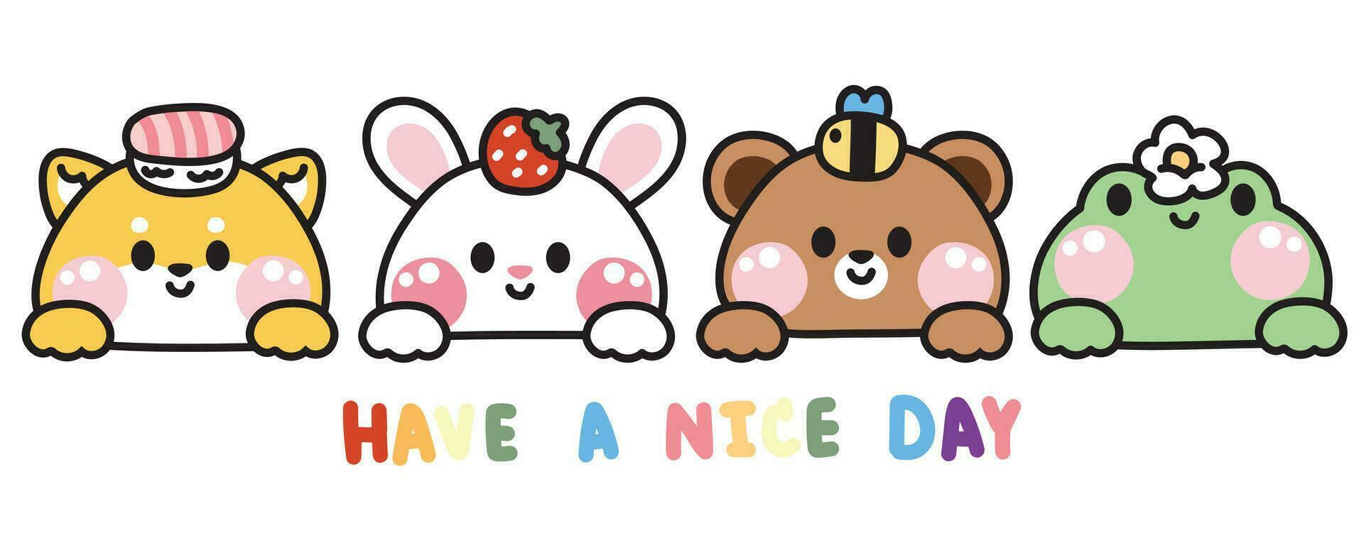 Cute animals stay hide and show face with have a nice day word on white background.Rabbit,shiba inu dog,bear,frog hand drawn.Pet.Farm,Wild.Reptile.Kawaii.Vector.Illustration. vector