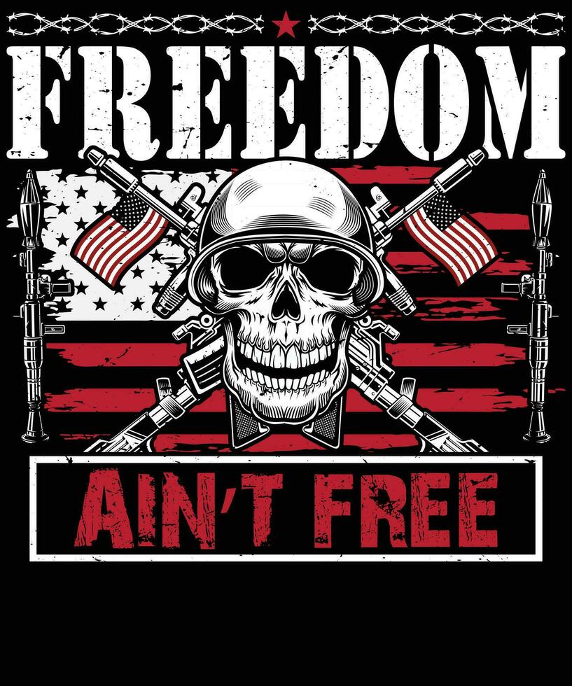 libertad no es gratis veterano t camisa diseño vector