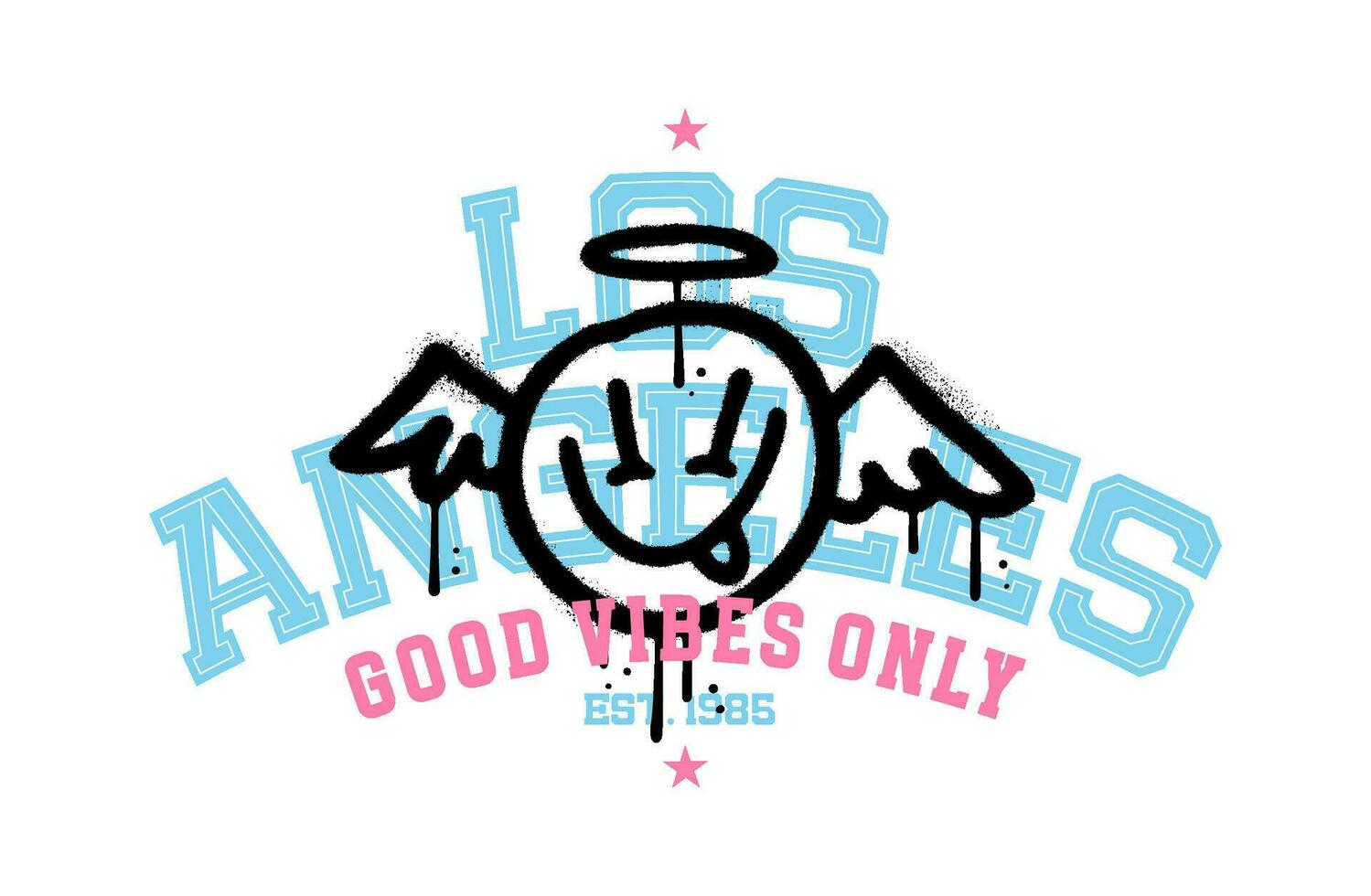 Los Angeles Good vibes only varsity slogan text. College style typography and angel graffiti drawing. Vector illustration design for fashion graphics, t shirt prints.