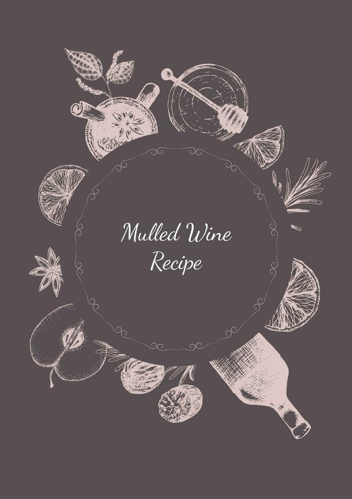 Vector illustration for cover for mulled wine recipe. Set of spices for mulled wine packaging design in freehand drawing style. Label or dark wine color.
