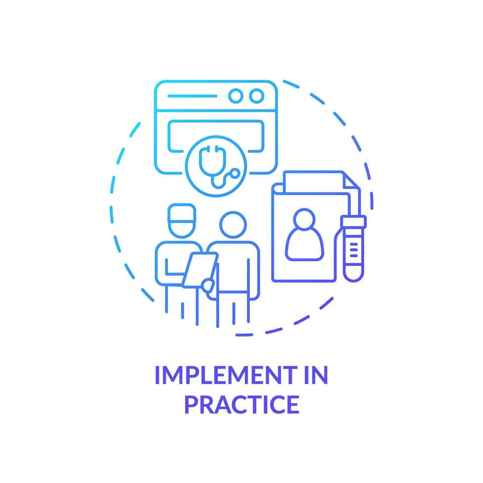 2D gradient blue icon implement in practice concept, isolated vector, health interoperability resources thin line illustration. vector