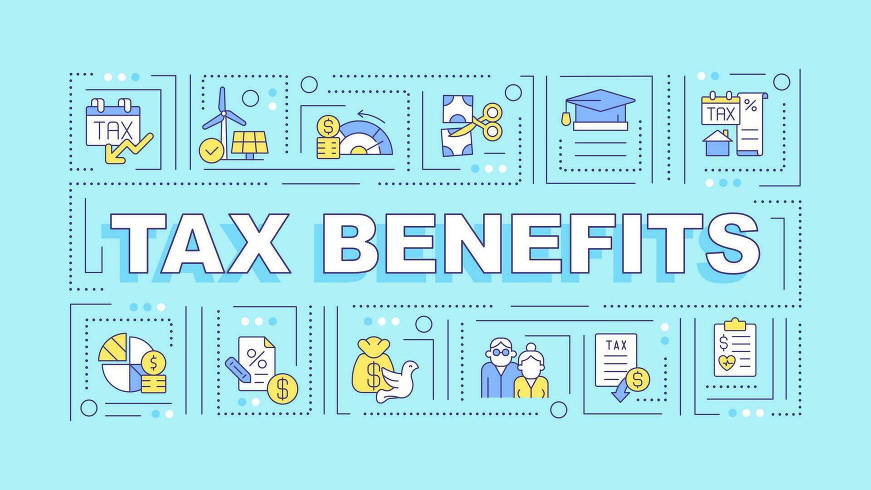 Tax benefits light blue word concept. Criteria for taxpayers. Typography banner. Flat design. Vector illustration with title text, editable line icons. Ready to use