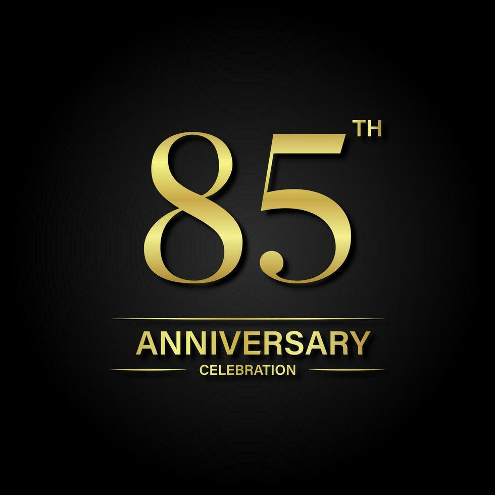 85th anniversary celebration with gold color and black background. Vector design for celebrations, invitation cards and greeting cards.