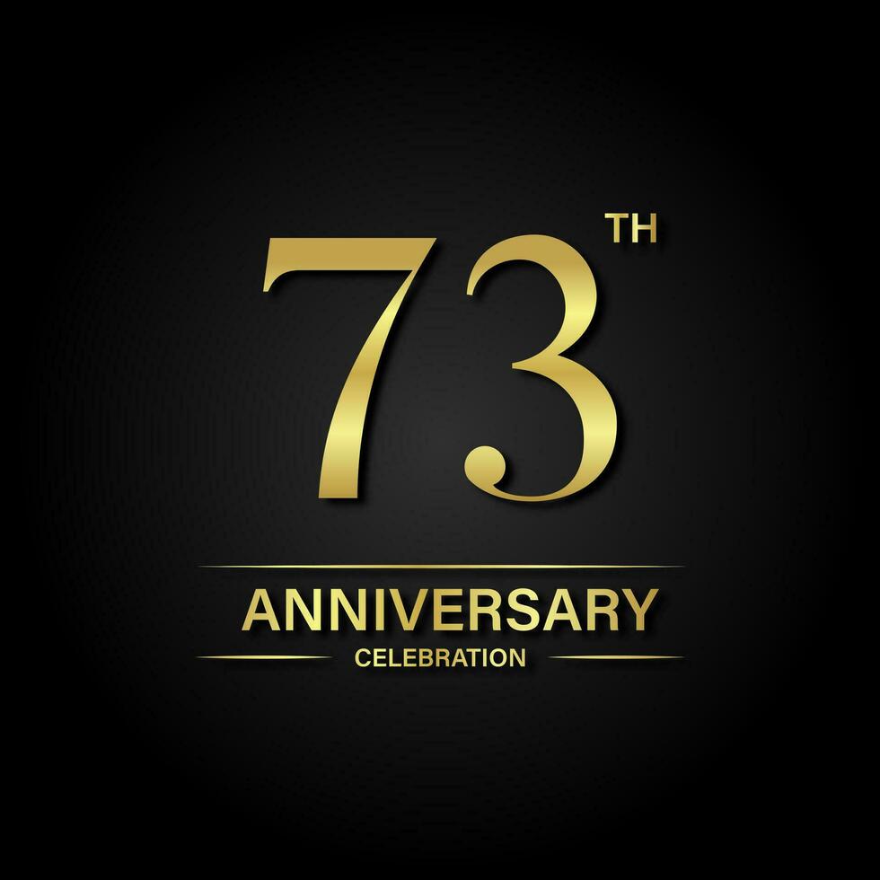 73th anniversary celebration with gold color and black background. Vector design for celebrations, invitation cards and greeting cards.