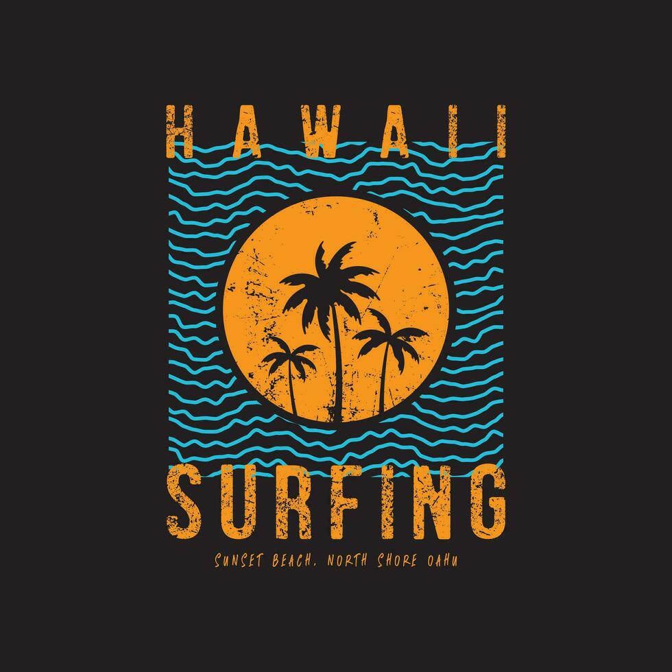 Vector illustration on the theme of surfing hawaii. t-shirt graphics, poster, banner, flyer, print and postcard