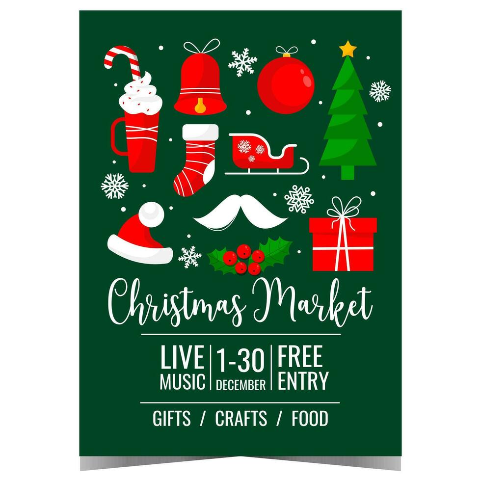 Christmas market or fair invitation poster with traditional holiday decorations on the background. Vector banner, leaflet or flyer associated with the celebration of Christmas during the Advent weeks.