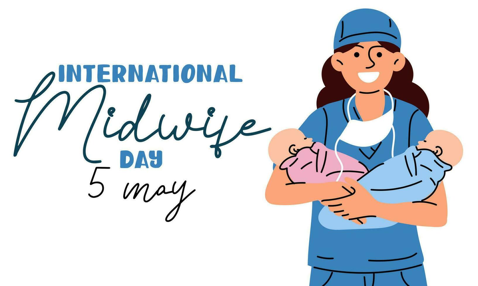 The International Day of Midwives is celebrated annually on May 5. A midwife is a medical professional who cares for mothers and newborns during childbirth. The nurse is a midwife with blouses. Vector