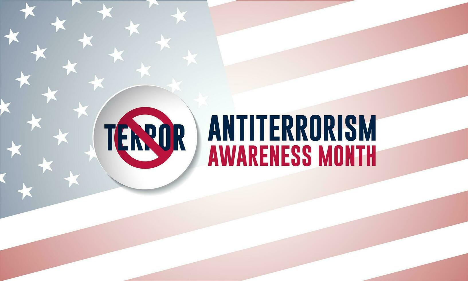 Antiterrorism Awareness Month Background Vector Illustration