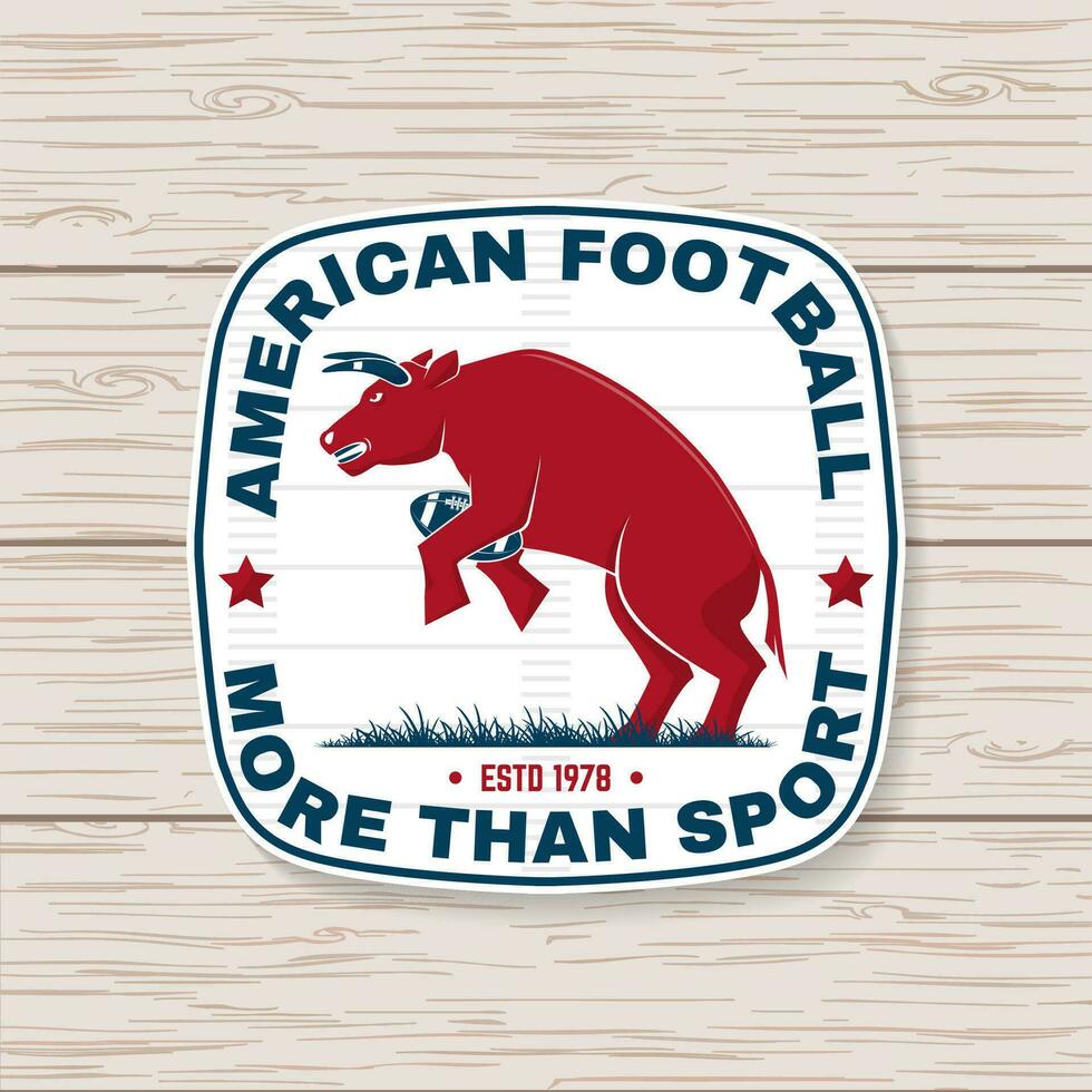 American football or rugby club badge. Vector. Concept for shirt, logo, print, stamp, patch. Vintage typography design with bull sportsman player with american football ball silhouette vector
