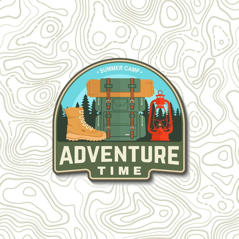 Adventure time patch. Vector. Concept for shirt, logo, print, stamp or tee. Vintage typography design with hiking boot, lantern and backpack silhouette. vector